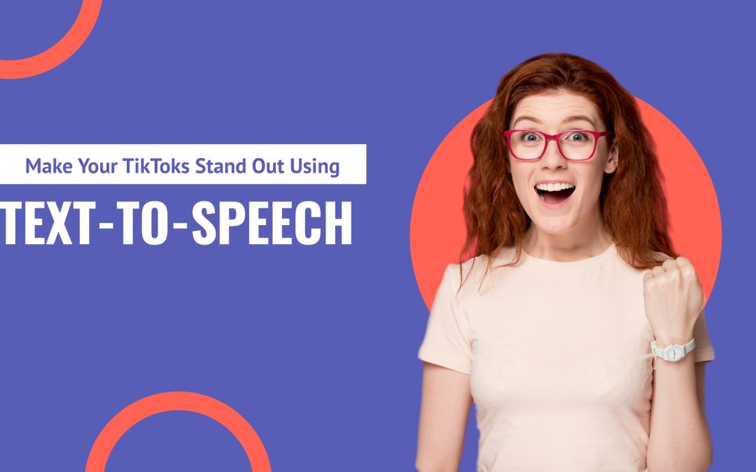 Make Your Tiktoks Stand Out Using Text to Speech