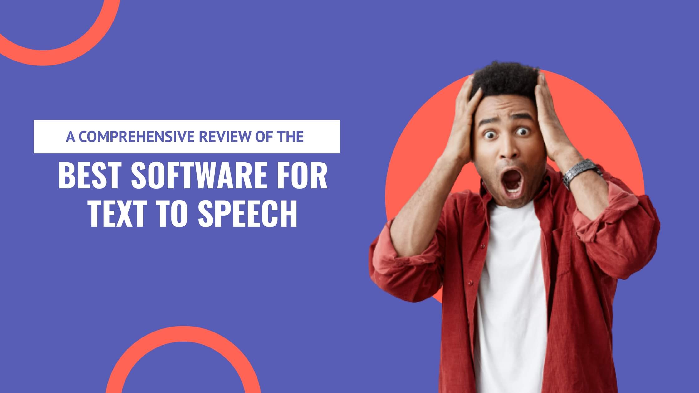 A Comprehensive Review of the Best Software for Text to Speech Speechelo